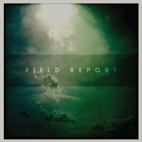 Field Report/Field Report